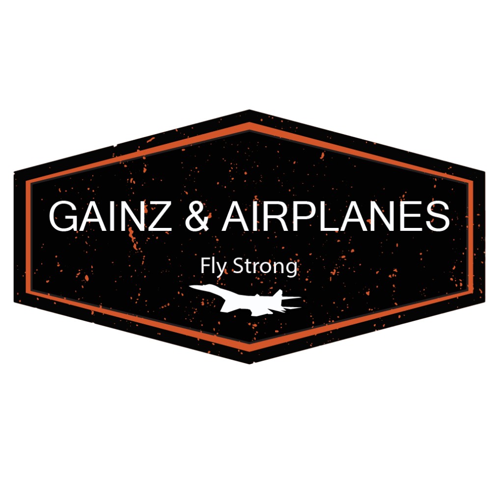 Gainz & Airplanes