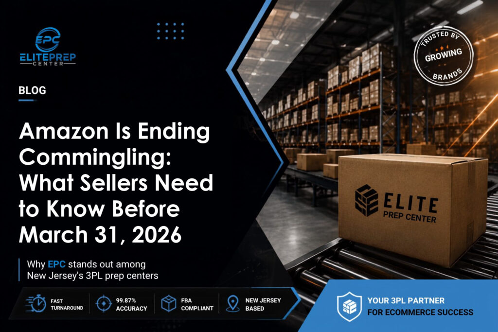 Amazon Is Ending Commingling: What Sellers Need to Know Before March 31, 2026